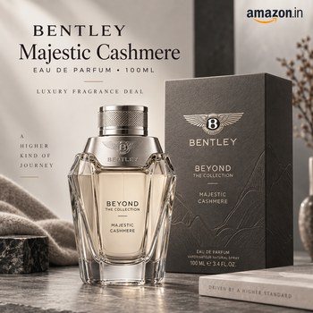 India Desire : Buy Bentley Beyond The Collection Majestic Cashmere Eau de Parfum 100ml From Amazon [Regular Price Rs 22500]