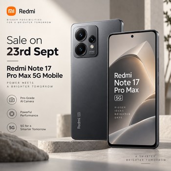 India Desire : Buy Redmi Note 17 Pro Max 5G At Rs 49999 From Xiaomi Store [Starting 23rd Sept 2026]