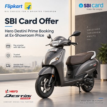 India Desire : Buy SBI Card Offer Hero Destini Prime Booking for Ex-Showroom Price From Flipkart [Regular Price Rs 80334]
