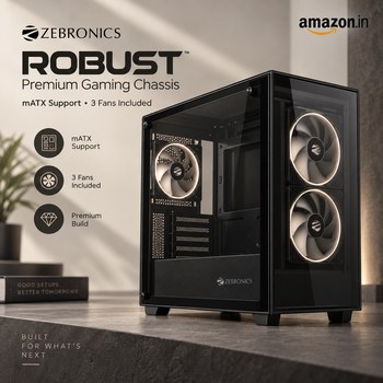 India Desire : Buy ZEBRONICS ROBUST Premium Gaming Chassis with mATX Support & 3 Fans Included (Black) At Rs 2299 From Amazon [Regular Price Rs 6599]