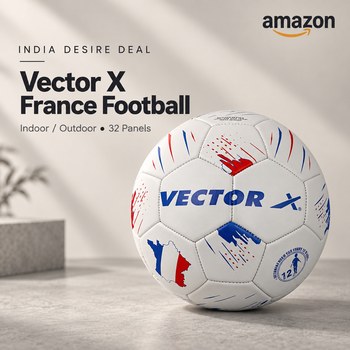 India Desire : Buy Vector X 32 Panels Country Colour France PVC Machine Stitched Indoor/Outdoor Football At Rs 609 From Amazon [Regular Price Rs 740]