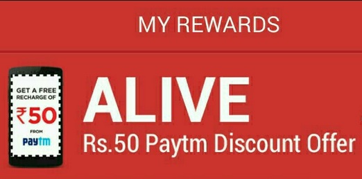 India Desire : [Live Again]Paytm Alive App Download Offer:Free Paytm Rs. 50 Recharge Code For Downloading Alive APP