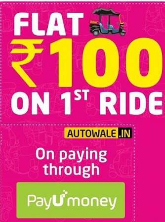 India Desire : Payumoney Autowale Offer : Get Flat Rs. 100 Off On 1st Ride From Autowale Rickshaw On Paying Through Payumoney