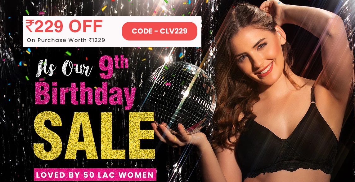 Clovia Offers: [Birthday Sale] Upto 80% Off + Extra Rs 229 Off Promo Codes  On Bras, Panties & Nightwear
