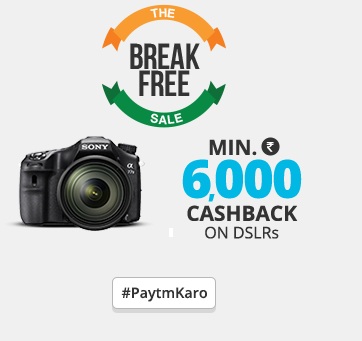 India Desire : Paytm The Break Free Sale : Get Rs. 6000 Cashback On DSLR Camera From Paytm - D6000