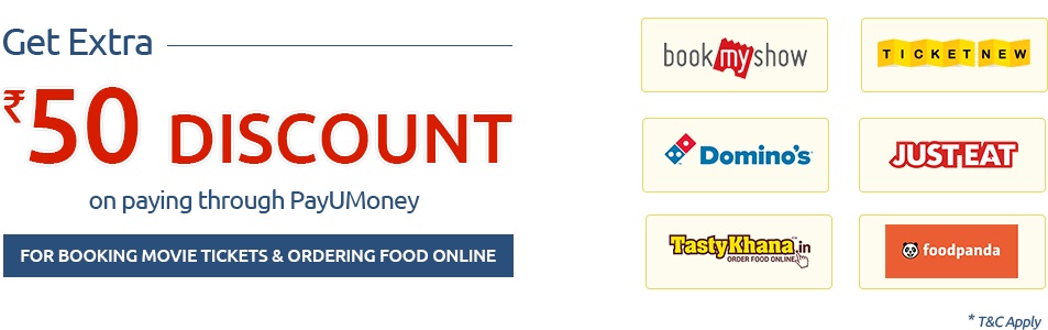 India Desire : Get instant discount of Rs 50 by paying through PayUMoney on bookmyshow, Ticketnew, TastyKhana, Foodpanda, Dominos, JustEat