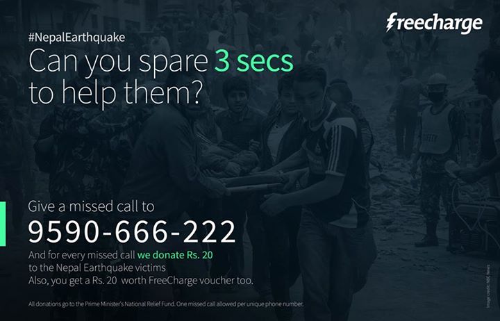 India Desire : Freecharge Nepal Help Offer: Give Misscall And Help Earthquake Victims And Get Rs 20 Freecharge Voucher-09590666222