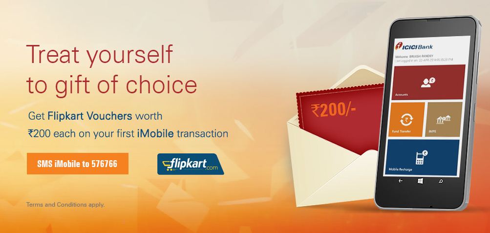 India Desire : ICICI  & Flipkart Offer: Get FlipKart voucher worth Rs. 200 On First Transaction On ICICI iMobile 