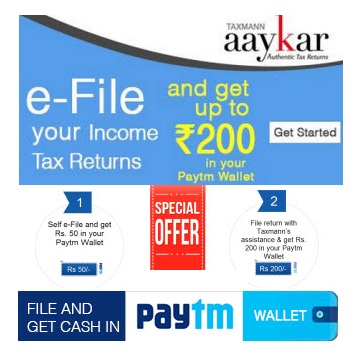 India Desire : Aaykar Paytm Special Offer : e-File Your Income Tax Returns & Get Upto Rs. 200 Paytm Cash From Aaykar