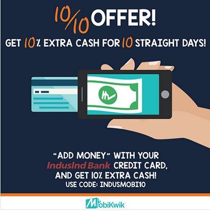 India Desire : Mobikwik IndusInd Bank Credit Card Offer : Get 10% Extra Cashback on Rs. 100 Deposit In Mobikwik Wallet From IndusInd Bank Credit Card - INDUSMOBI10