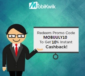India Desire : Mobikwik MOBIJULY10 Code :Get 10% Cashback on Rs. 200 From Mobikwik July Offer