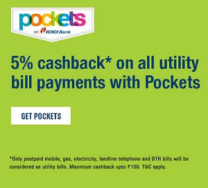 India Desire : ICICI Pockets App Bill Payment Offer: Get 10% Cashback Upto Rs 50 On Utility Bill Payment